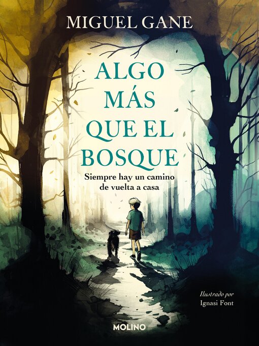 Title details for Algo más que el bosque by Miguel Gane - Available